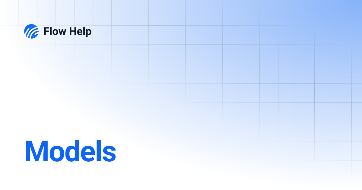 Models | Flow Help